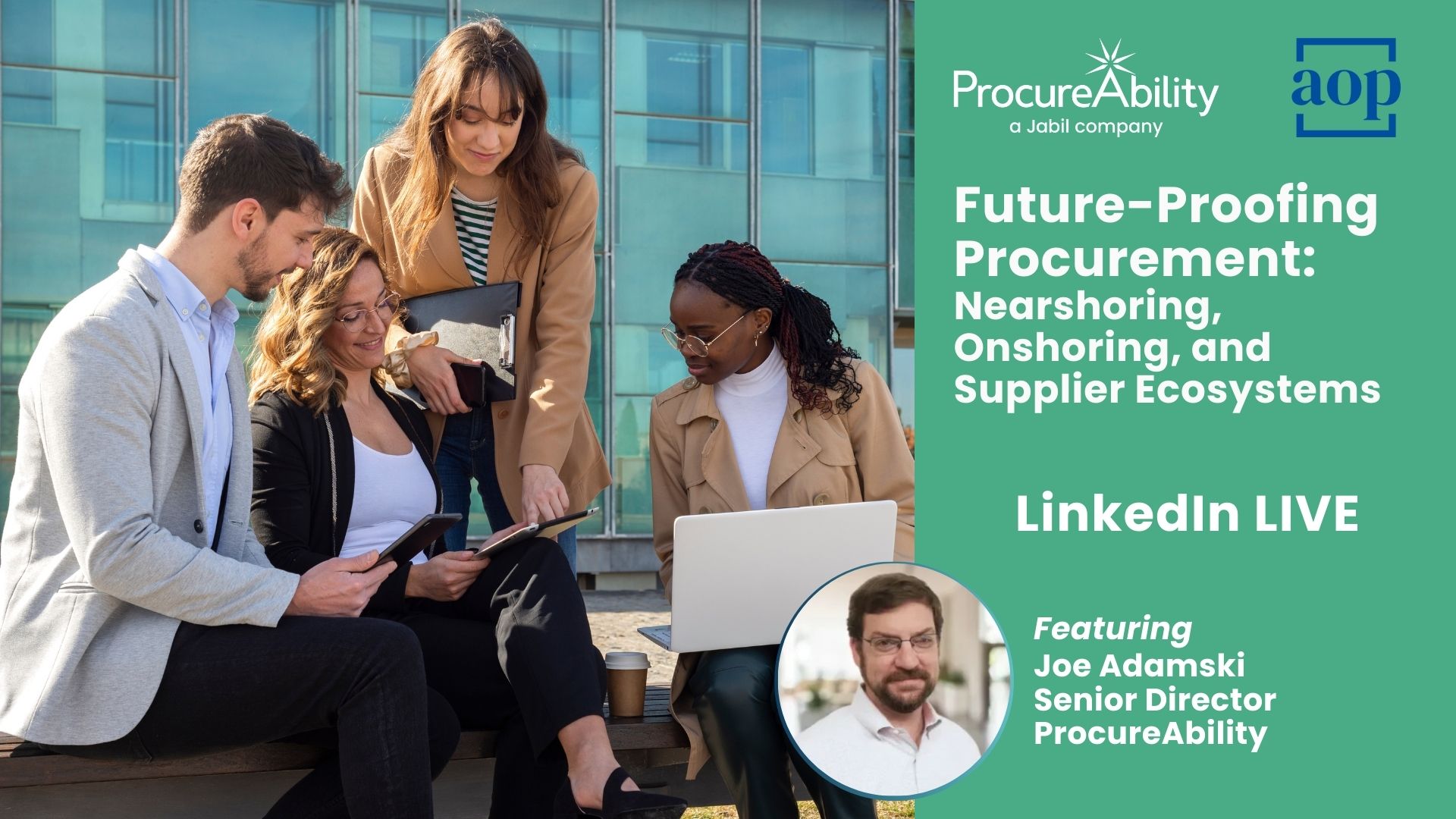 Future-Proofing Procurement: Nearshoring, onshoring, & supplier ecosystems
