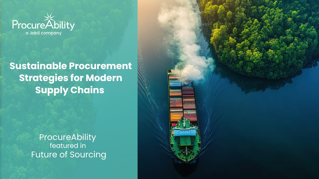 Sustainable Procurement Strategies for Modern Supply Chains